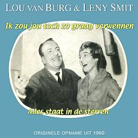 Lou Van Burg, Leny Smit – Ik zou jou toch zo graag verwennen / Alles staat in de sterren