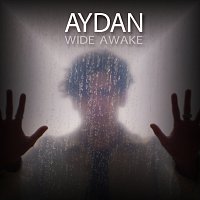 AYDAN – Wide Awake