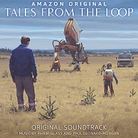 Philip Glass, Paul Leonard-Morgan – Tales from the Loop [Original Soundtrack]