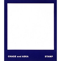 Chage And Aska – Stamp