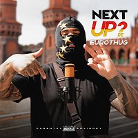 Eurothug, Mixtape Madness – Next Up Germany - S1-E25