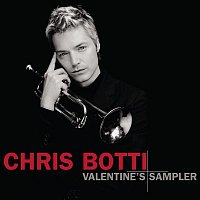 Chris Botti – Valentine's Sampler