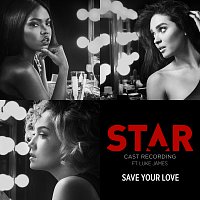Star Cast, Luke James – Save Your Love [From “Star” Season 2]
