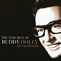 Buddy Holly – The Very Best Of Buddy Holly And The Crickets
