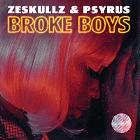 ZESKULLZ, PSYRUS – Broke Boys