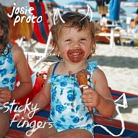 Josie Proto – Sticky Fingers