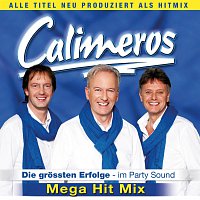 Calimeros – Calimeros - Die größten Erfolge - Mega Hit Mix