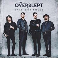 The Overslept – Save Our Souls