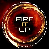 Různí interpreti – Fire It Up