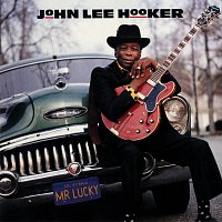 John Lee Hooker – Mr. Lucky