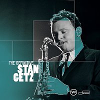 Stan Getz – The Definitive Stan Getz