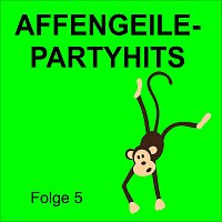 Přední strana obalu CD Affengeile - Partyhits Folge 5