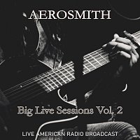 Big Live Sessions, Vol. 2 - Live American Radio Broadcast (Live)