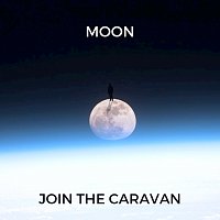 Join The Caravan – Moon