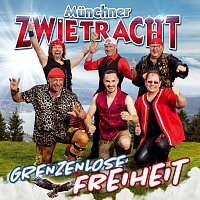 Munchner Zwietracht – Grenzenlose Freiheit