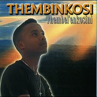 Thembel'Enkosini