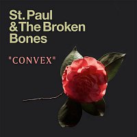 St. Paul & The Broken Bones – Convex