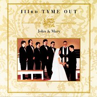 IIIrd Tyme Out – John & Mary