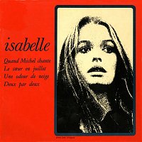 Isabelle – Quand Michel chante