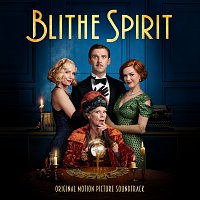 Různí interpreti – Blithe Spirit [Original Motion Picture Soundtrack]