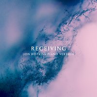 Anna, Laraaji, Jon Hopkins – Receiving (Jon Hopkins Piano Version)