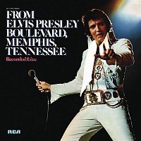 Elvis Presley – From Elvis Presley Boulevard, Memphis, Tennessee