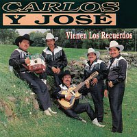 Carlos Y José – Vienen Los Recuerdos