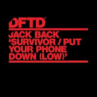 Jack Back – Survivor / Put Your Phone Down (Low) [Extended Mixes]