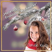 Amelie Ricca – Halleluja, fröhliche Weihnacht