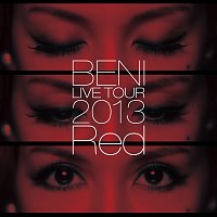 BENI – BENI Red Live Tour 2013 ~Tour Final 2013.10.6 At Zepp Diver City~