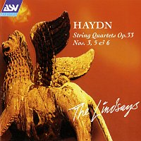 Lindsay String Quartet – Haydn: String Quartets, Op.33 Nos. 3, 5, 6