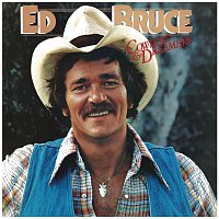 Ed Bruce – Cowboys & Dreamers
