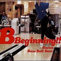 Base Ball Bear – B Beginning!!