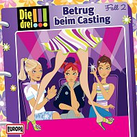 Die drei !!! – 002/Betrug beim Casting