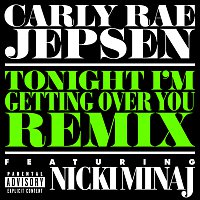 Přední strana obalu CD Tonight I’m Getting Over You [Remix]