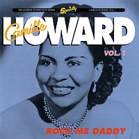 Camille Howard – Rock Me Daddy, Vol. 1