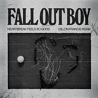 Fall Out Boy – Heartbreak Feels So Good (Dillon Francis Remix)