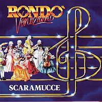 Rondo Veneziano – Scaramucce