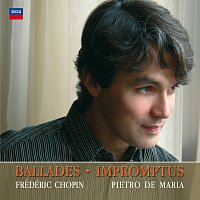Pietro De Maria – Chopin: Ballades, Impromptus