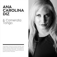 Ana Carolina Diz & Camerata Tango