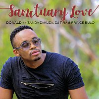 Donald, Zanda Zakuza, DJ Tira, Prince Bulo – Sanctuary Love