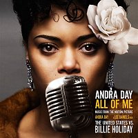 Andra Day – All of Me (Music from the Motion Picture "The United States vs. Billie Holiday")