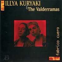 Illya Kuryaki And The Valderramas – Fabrico Cuero