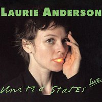 Laurie Anderson – United States Live