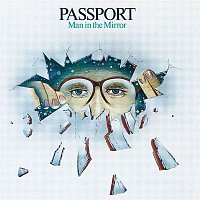 Passport – Man In the Mirror