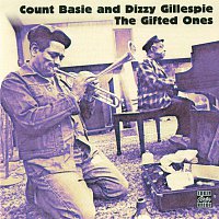 Count Basie, Dizzy Gillespie – The Gifted Ones