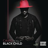 Caiiro, Miss P – Black Child