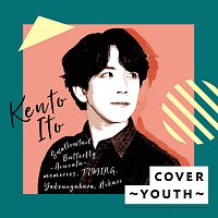 Kent Ito – Cover -Youth-