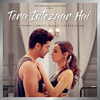 Arijit Singh, Mithoon, Asees Kaur – Tera Intezaar Hai