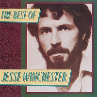 Jesse Winchester – The Best Of Jesse Winchester